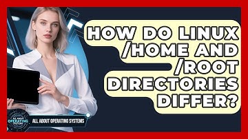 How Do Linux /home And /root Directories Differ? | All About Operating Systems News
