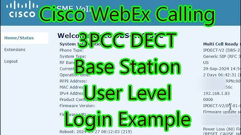 WebEx Calling 3PCC DECT Base Station User Level Login Example