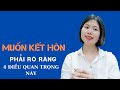 Trước khi CƯỚI, phải RÕ RÀNG 4 điều quan trọng này