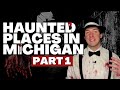 Haunted Places in Michigan