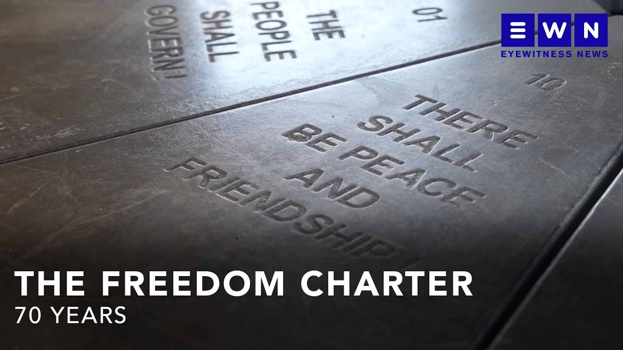The Freedom Charter - 70 years