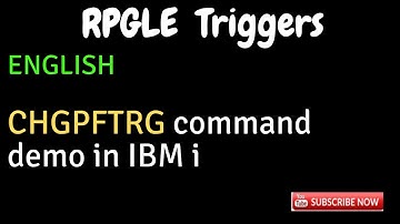 IBM i, AS400 Tutorial, iSeries, System i - CHGPFTRG command demo in IBM i_ENGLISH
