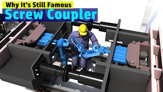Most Risky but Still Famous: The Railway Screw Coupler