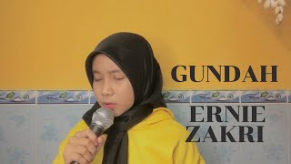 GUNDAH | Ernie Zakri ( COVER BY DAMIA)