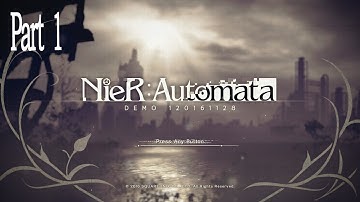 NieR: Automata Walkthrough Part 1 (PS4 Pro) No Commentary Gameplay @ 1080P 60FPS