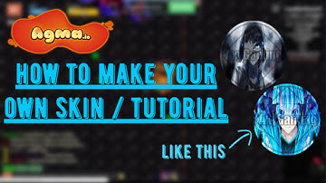 Agma.io - HOW TO MAKE YOUR OWN SKIN / TUTORIAL / NO PHOTOSHOP NEEDED