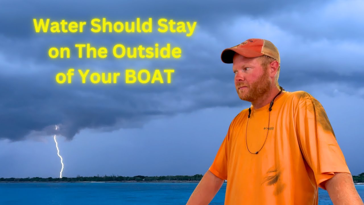 Water Should Stay on The Outside of Your Boat: Last Days in the Bahamas (🎥Ep. 31)