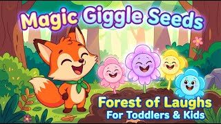 The Giggle Seeds - Forest of Laughs - For Toddlers & Kids