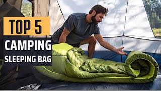 Best Camping Sleeping Bags [2024] - Top 5 Picks