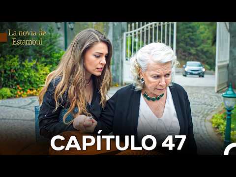La Novia De Estambul Capítulo 47 (Doblado En Español)