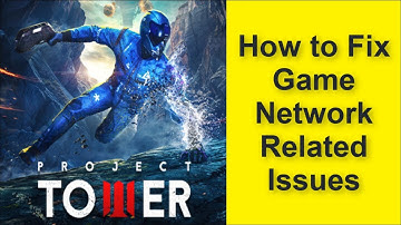 How to Fix Project Tower Game Network Related Issues - Connection Lost - Server Down Issue 2025