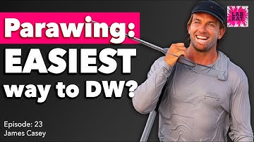 023_James Casey: Parawing the easiest way to learn to downwind? Parawing vs Wing vs SUP vs FoilDrive
