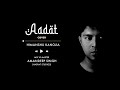 Aadat  cover  ashimretrohits   iktajj  xstudios klefstudios