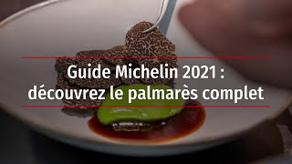 Guide Michelin 2021 : découvrez le palmarès complet