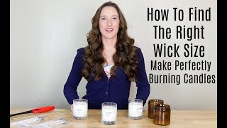 How to Choose Candle Wicks for Candle Making: Candle Wick Size Charts