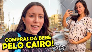 COMPRAS PRA NOSSA BEBÊ pelas RUAS DO CAIRO | Brasileira no Egito