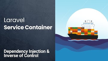 Laravel service container: Dependency Injection & Inverse of control