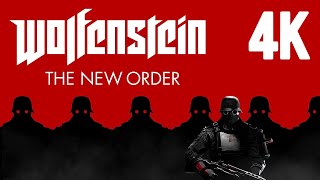 Wolfenstein: The New Order ⦁ Полное прохождение ⦁ Без комментариев ⦁ 4K60FPS