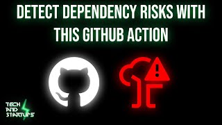 Detect dependency risks with this GitHub Action