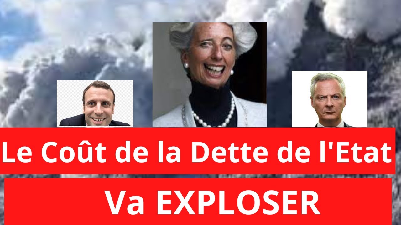 LE COUT DE LA DETTE FRANÇAISE VA EXPLOSER