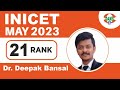 Rank 21 inicet may 2023  dr deepak bansal  dams proud student