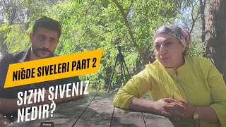 Niğde Siveleri Part 2 Sizin Şiveniz Nedir?