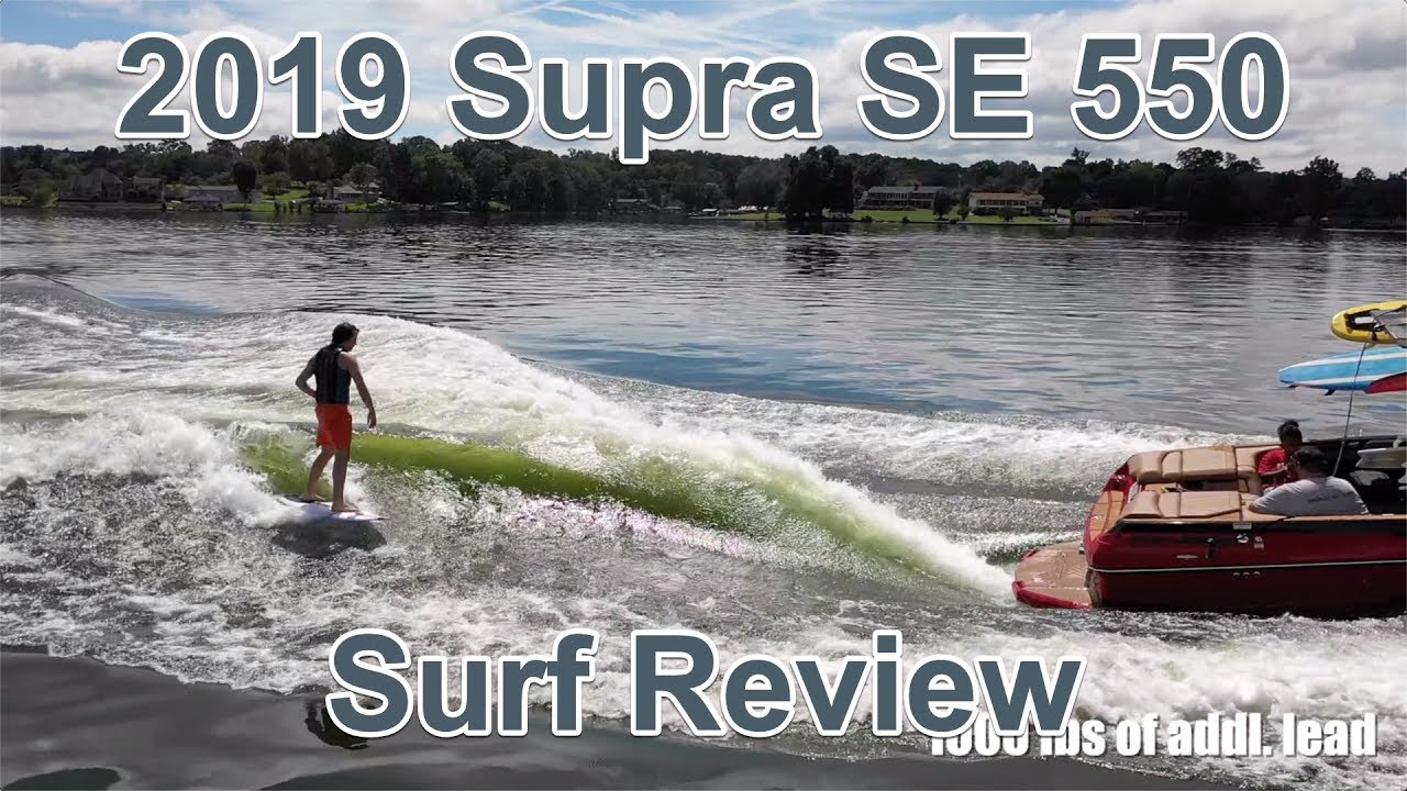 2019 Supra SE 550 Wakesurf Review Part 1 YouTube 2019 Supra SE 550 Wakesurf Review Part 1 YouTube