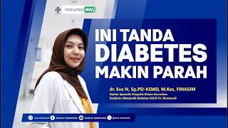 Ini Tanda Diabetes Makin Parah  |  Moewardi Wae #  260