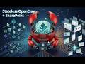 Stateless OpenClaw + SharePoint = A Rewirable Agent Brain