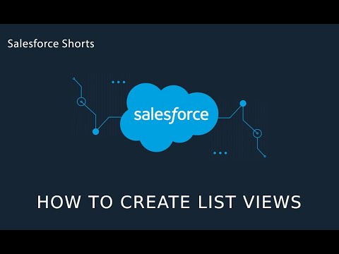 How to create List Views in Salesforce