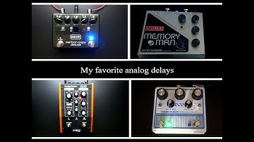 My favorite analog delays (2020)