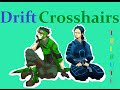 TF4 - Drift & Crosshairs