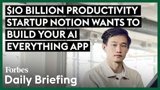 $10 Billion Productivity Startup Notion Wants To Build Your AI Everything App screenshot 1