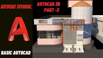 AutoCAD 3D Basic | AutoCAD Tutorial | how to learn autocad 2d to 3d | Part-3