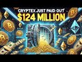 💰 Cryptex Just Paid out $124 Million to its Members!