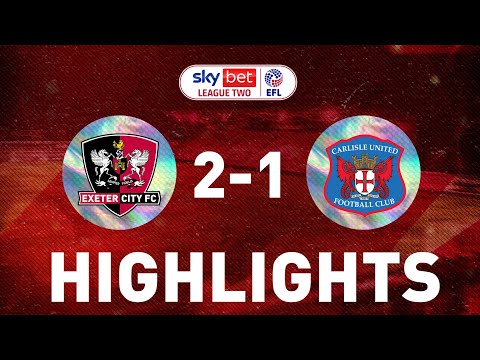 Exeter City Carlisle Goals And Highlights