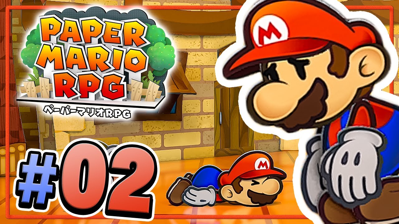 もう･･･ゲームオーバーするんだね･･･『ペーパーマリオRPG』を実況プレイ #2【ペパマリRPG】リメイク版