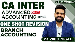 [REVISION] - Branch Accounting | CA Inter Advanced Accounting by CA Vipul Dhall