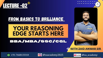 Lecture 2 | Reasoning | By Zaid Anwar Sir | ZA Academy |