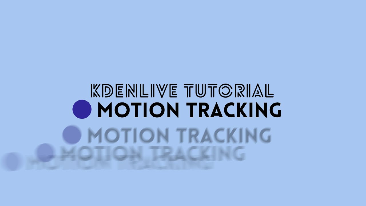 Kdenlive Tutorial Motion Tracking YouTube