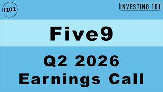 Five9 Q2 2026 Earnings Call | Enterprise CCaaS Cloud AI Software Subscriptions Accelerate
