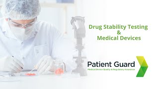 Drug Stability in Medical Devices | Patient Guard