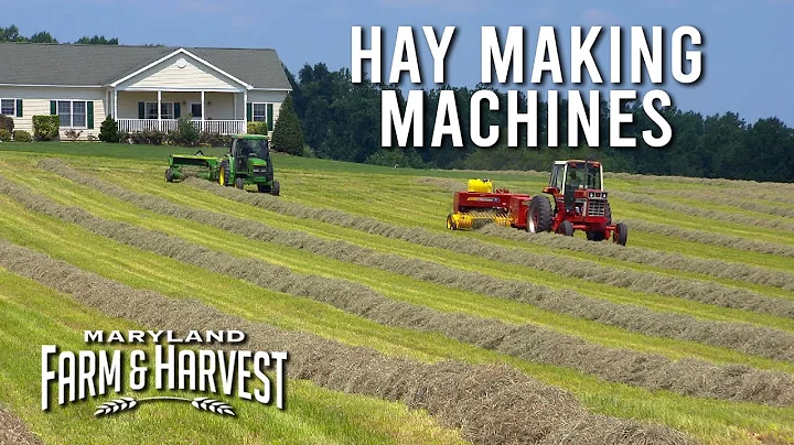 How Farmers Use Machines to Make Hay | Maryland Fa...