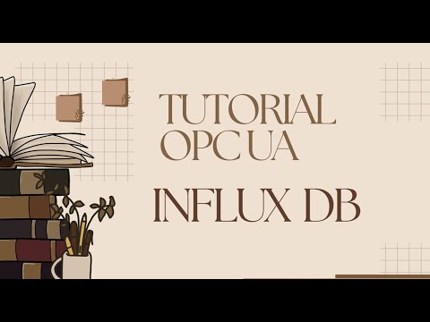 Tutorial OPC UA to InfluxDB