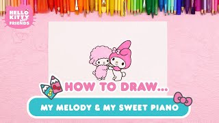How to Draw My Melody and My Sweet Piano