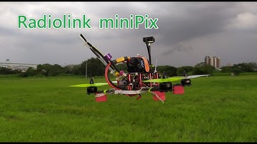 Radiolink miniPix  Flight Controller Crosswind Loiter Mode Audiopilot Quadcopter