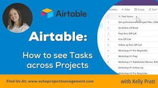 How to See Tasks Across Projects in Airtable