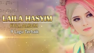 LAILA HASYIM FULL ALBUM - 9 Lagu Aceh Terbaik \u0026 Paling Sedih (Official Audio)