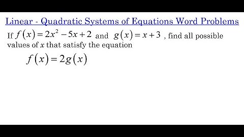 Solving Linear-Quadratic Systems of Equations Word Problems