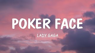 Lady Gaga - Poker Face (Official Lyric Video)